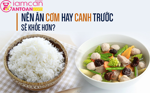 Hãy bắt đầu món ăn với món súp không nên ăn ngược lại