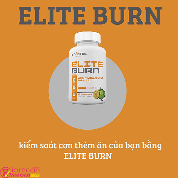 Elite Burn là sản phẩm giảm cân uy tín và tin dùng của Mỹ