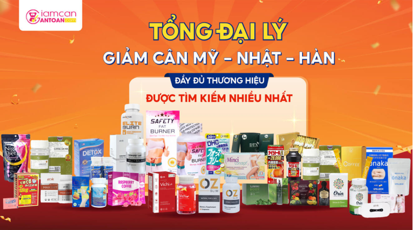 Tổng đại lý thuốc giảm cân an toàn